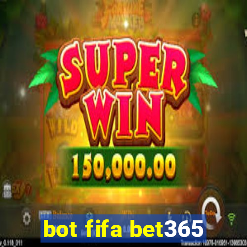 bot fifa bet365